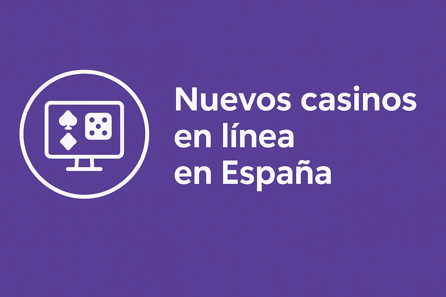 Nuevos casinos en línea en España